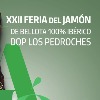 XXII Feria del Jamón de Bellota 100% Ibérico DOP Los Pedroches